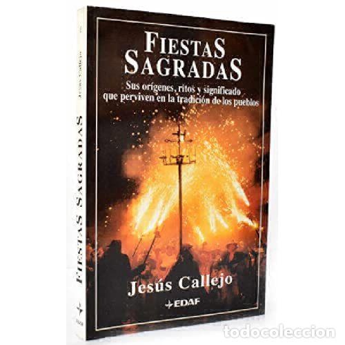Libros: FIESTAS SAGRADAS - CALLEJO, JES&Uacute;S - Foto 1