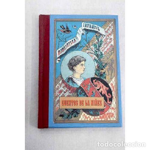 Libros: CUENTOS DE LA NI&Ntilde;EZ - CALLEJA, SATURNINO - Foto 1