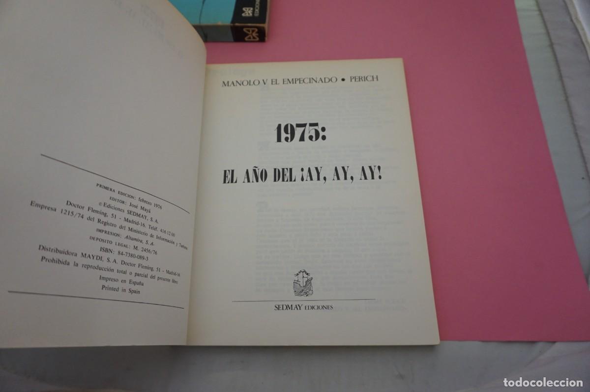 Libros: 11A/ 1975: EL A&Ntilde;O DEL &iexcl;AY, AY, AY! / SEDMAY EDICIONES - Foto 2