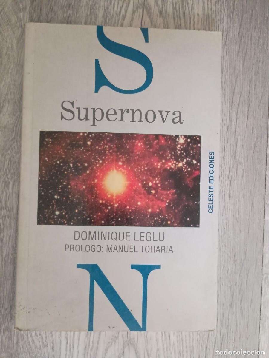 Libros: Supernova Dominique Leglu - Foto 1