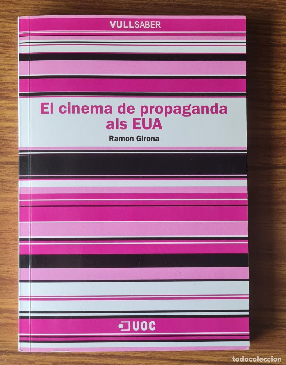 Libros: EL CINEMA DE PROPAGANDA ALS EUA. RAMON GIRONA - Foto 1