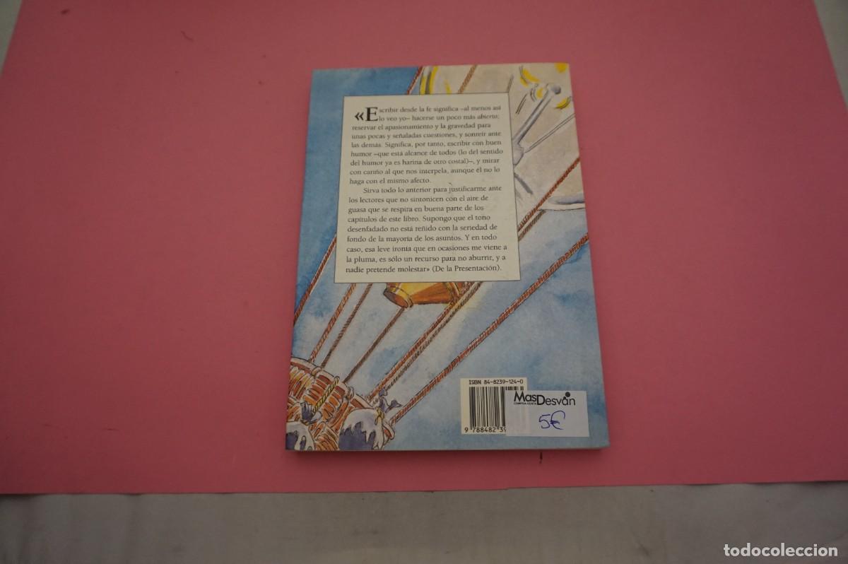 Libros: 14A/ PENSAR POR LIBRE - ENRIQUE MONASTERIO / EDICIONES PALABRA - Foto 5