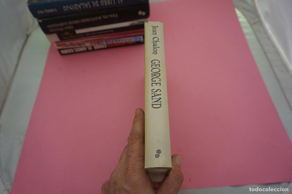 Libros: 14A/ GEORGE SAND - JEAN CHALON / EDITORIAL EDHASA - Foto 6