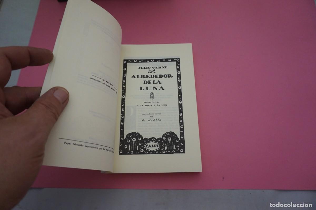 Libros: 14A/ ALREDEDOR DE LA LUNA - JULIO VERNE / CALPE - Foto 2