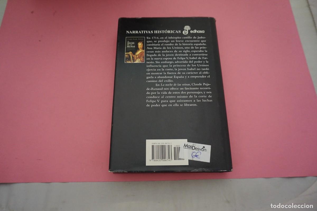Libros: 14A/ LA NOCHE DE LAS REINAS - CLAUDE PUJADE-RENOUD / EDITORIAL EDHASA - Foto 5