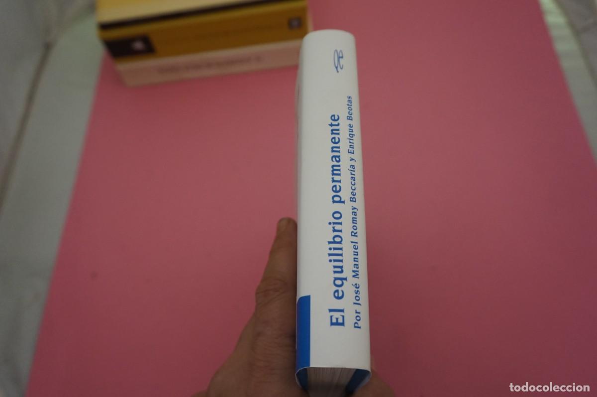 Libros: 15B/ EL EQUILIBRIO PERMANENTE - JOSE MANUEL ROMAY BECCARIA - LIBRO DEDICADO - Foto 9