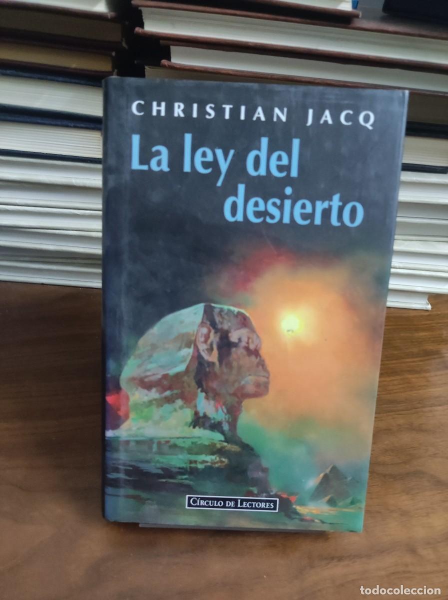 Libros: LA LEY DEL DESIERTO CHRISTIAN JACQ - Foto 1