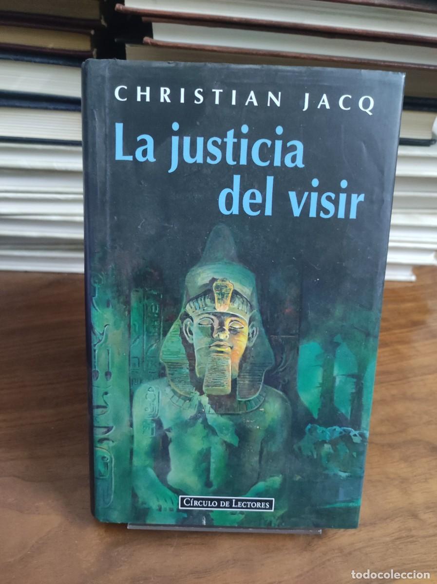 Libros: LA JUSTICIA DEL VISIR CHRISTIAN JACQ - Foto 1
