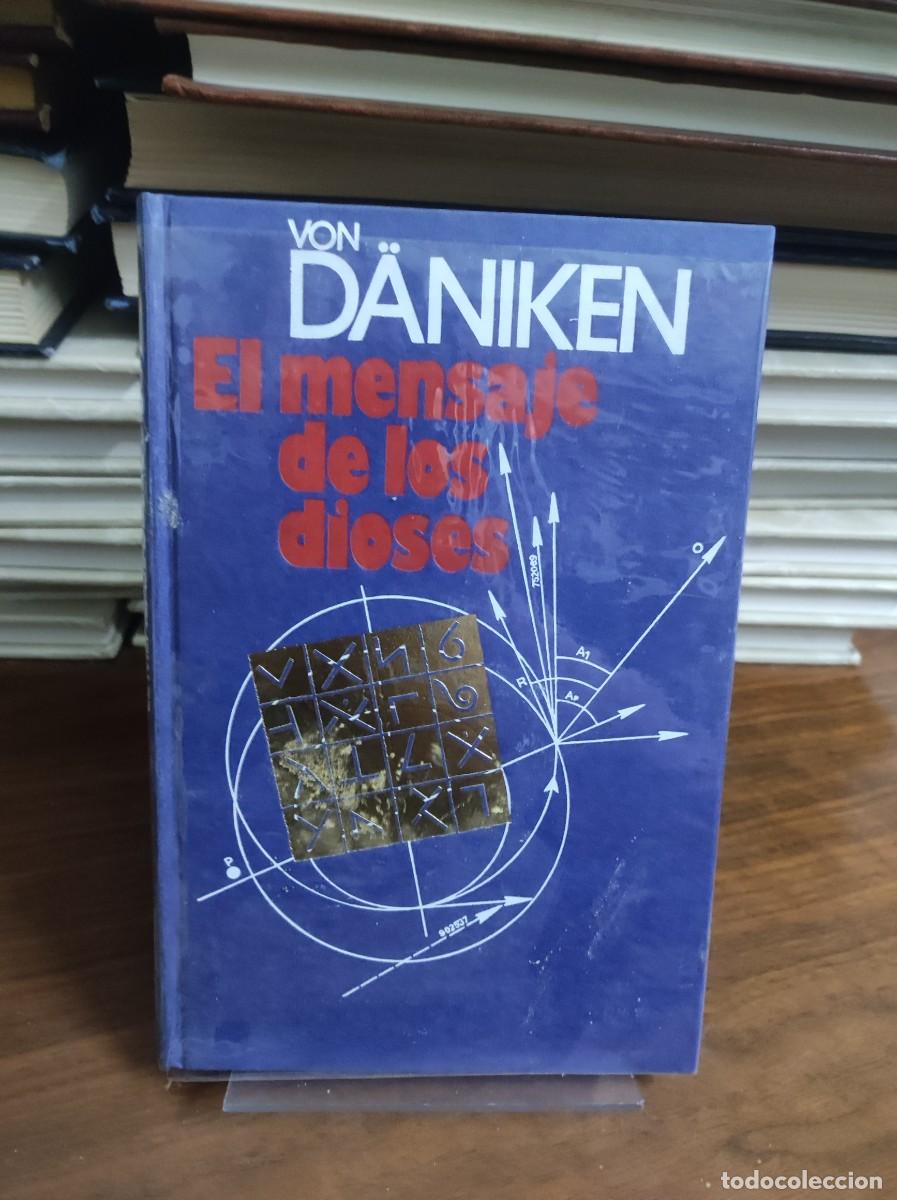Libros: El mensaje de los dioses - Von Daniken - Foto 1