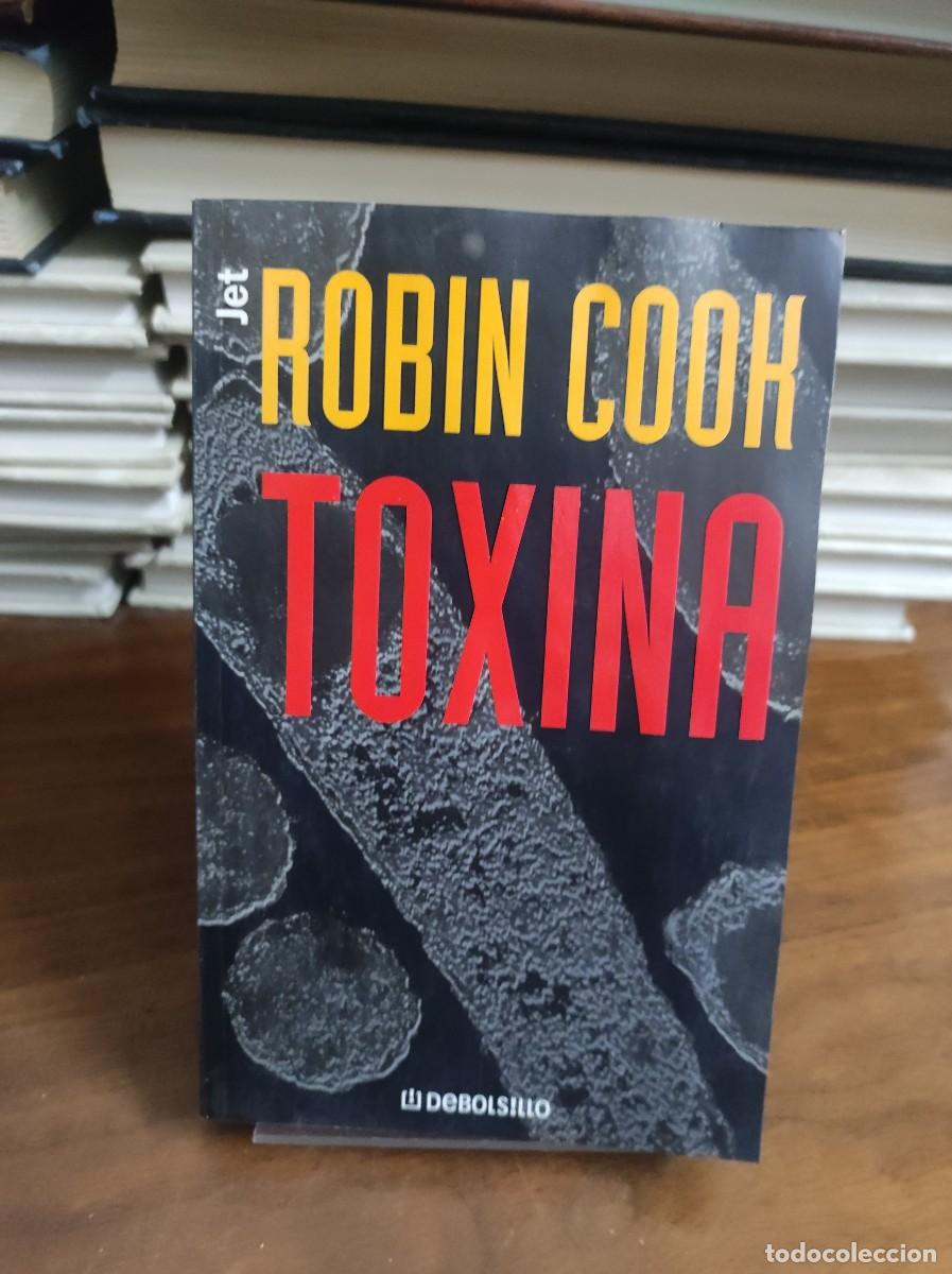 Libros: TOXINA ROBIN COOK DEBOLSILLO - Foto 1