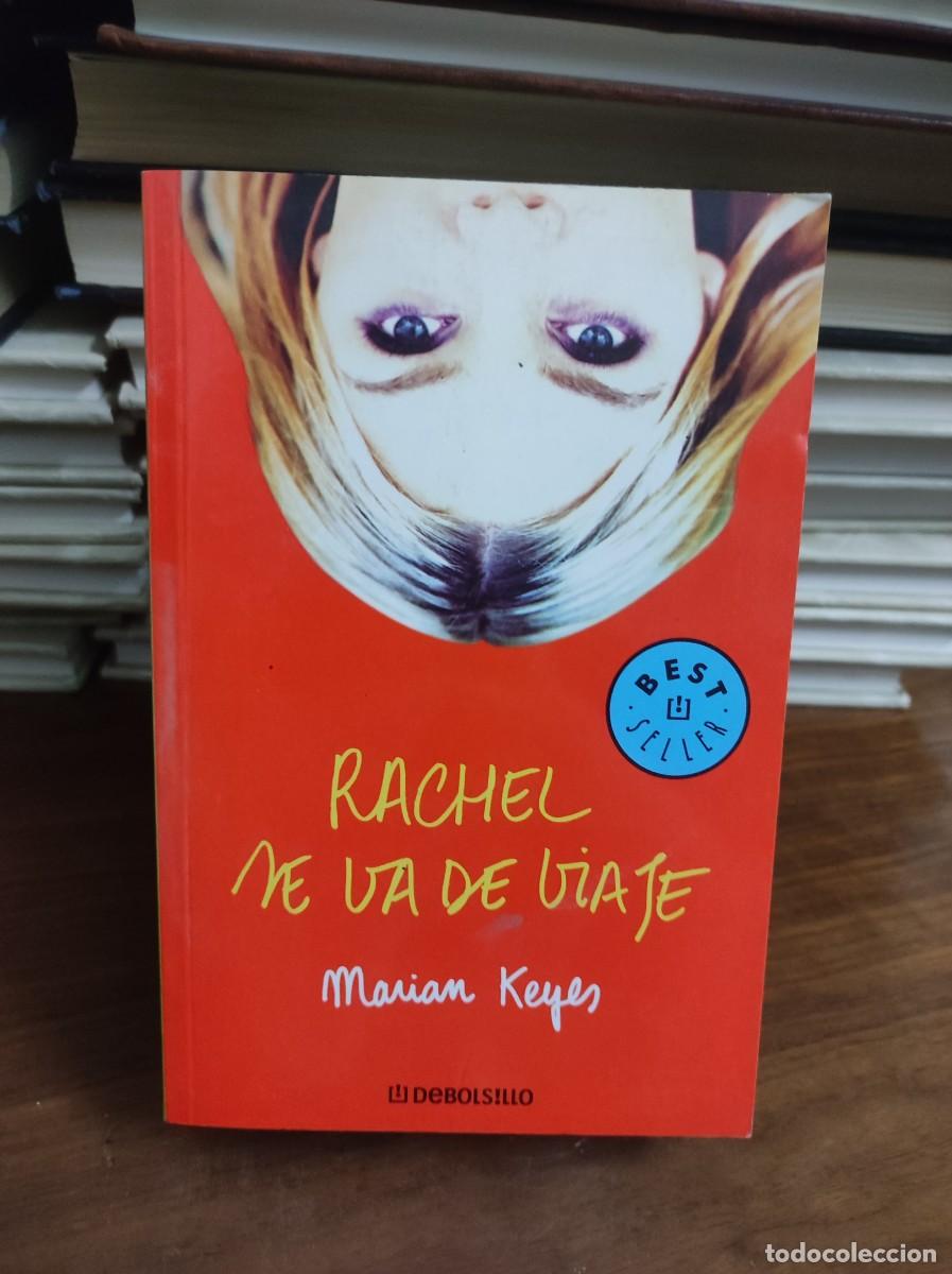 Libros: RACHEL SE VA DE VIAJE MARIAM KEYES - Foto 1