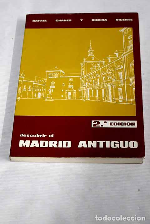 Libros: Descubrir el Madrid antiguo.- Chanes, Rafael - Foto 1
