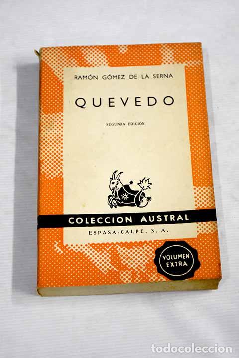Libros: Quevedo: G&oacute;mez de la Serna, Ram&oacute;n.- G&oacute;mez de la Serna, Ram&oacute;n - Foto 1