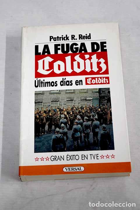 Libros: &Uacute;ltimos d&iacute;as en Colditz.- Reid, Patrick R. - Foto 1