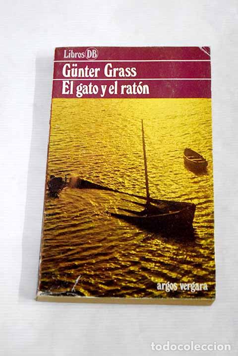Libros: El gato y el rat&oacute;n: Grass, Gunter.- Grass, Gunter - Foto 1