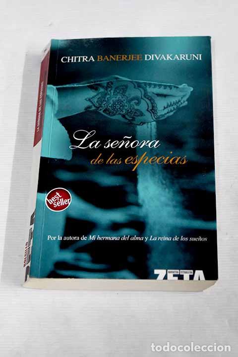 Libros: La se&ntilde;ora de las especias.- Divakaruni, Chitra Banerjee - Foto 1