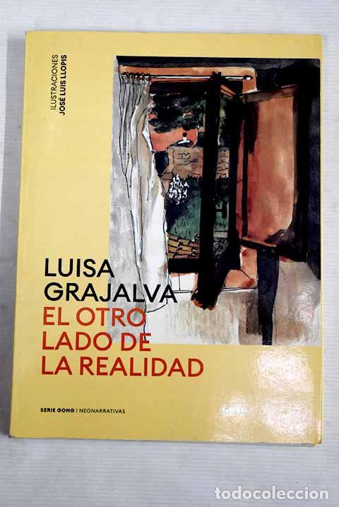 Libros: El otro lado de la realidad.- Grajalva, Luisa - Foto 1