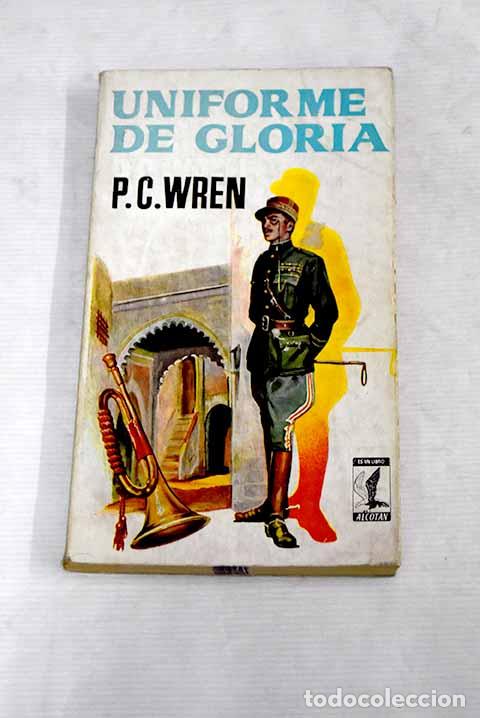 Libros: Uniforme de gloria: Wren, Percival Christopher.- Wren, Percival Christopher - Foto 1