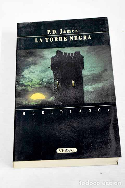 Libros: La torre negra: James, P. D..- James, P. D. - Foto 1