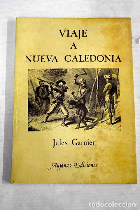Libros: Viaje a Nueva Caledonia.- Garnier, Jules - Foto 1