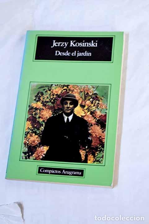 Libros: Desde el jard&iacute;n: Kosinski, Jerzy.- Kosinski, Jerzy - Foto 1