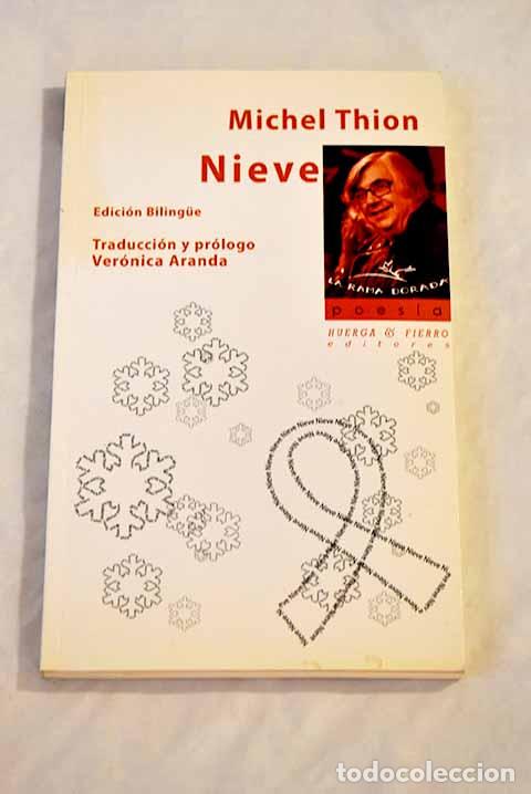 Libros: Nieve: Thion, Michel.- Thion, Michel - Foto 1