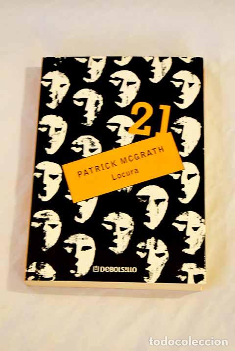 Libros: Locura: McGrath, Patrick.- McGrath, Patrick - Foto 1