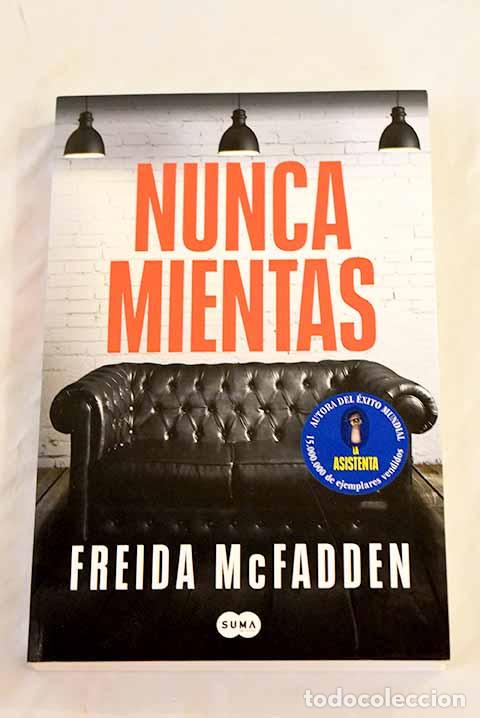 Libros: Nunca mientas: McFadden, Freida.- McFadden, Freida - Foto 1