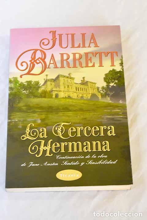 Libros: La tercera hermana: Barrett, Julia.- Barrett, Julia - Foto 1