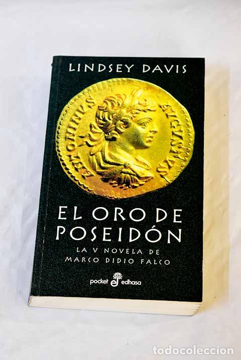 Libros: El oro de Poseid&oacute;n: Davis, Lindsey.- Davis, Lindsey - Foto 1
