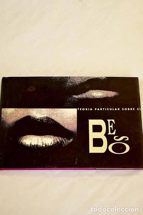 Libros: Teor&iacute;a particular sobre el beso.- Garrido, Lola - Foto 1