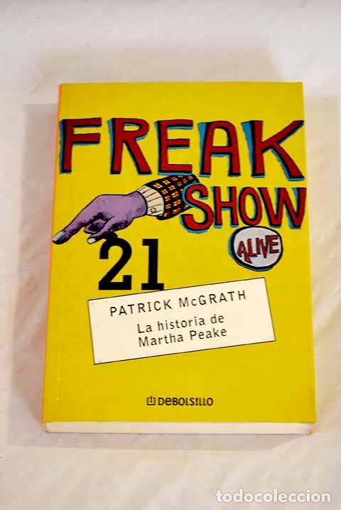 Libros: La historia de Martha Peake.- McGrath, Patrick - Foto 1