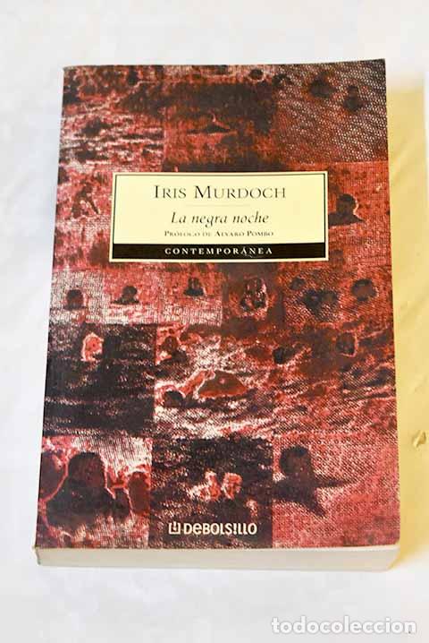 Libros: La negra noche: Murdoch, Iris.- Murdoch, Iris - Foto 1