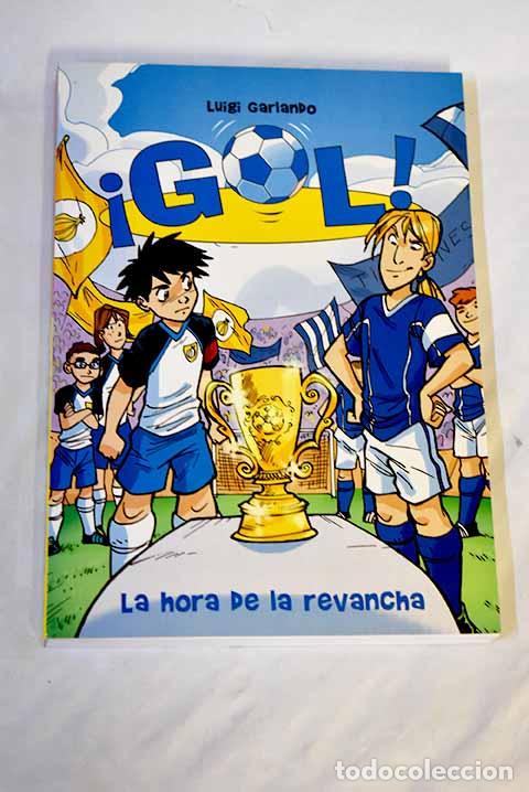 Libros: La hora de la revancha.- Garlando, Luigi - Foto 1