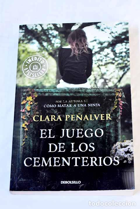 Libros: El juego de los cementerios.- Pe&ntilde;alver, Clara - Foto 1