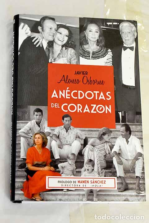 Libros: An&eacute;cdotas del coraz&oacute;n.- Alonso Osborne, Javier - Foto 1