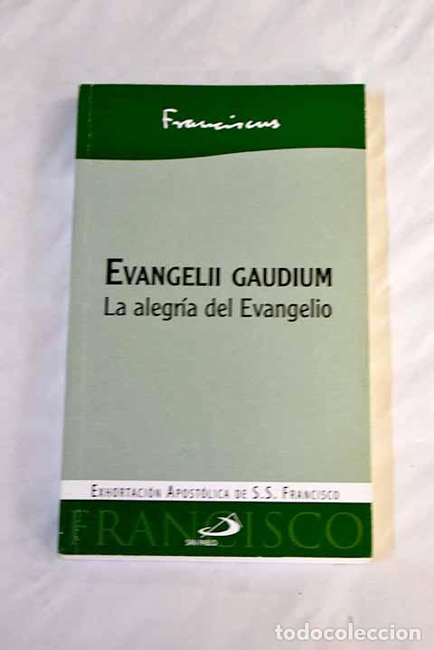 Libros: Evangelii gaudium =: La alegr&iacute;a del Evangelio - Foto 1