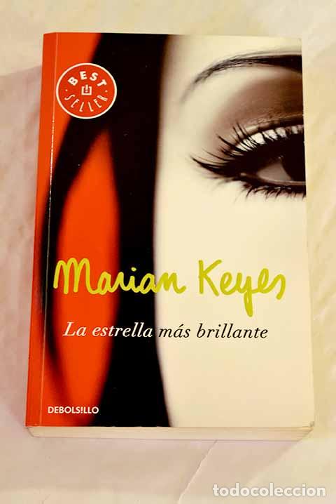 Libros: La estrella m&aacute;s brillante.- Keyes, Marian - Foto 1