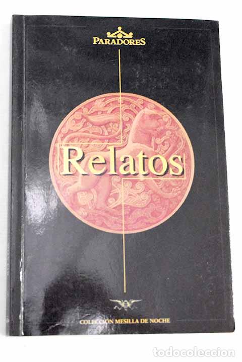 Libros: Relatos: : Paradores de Turismo de Espa&ntilde;a. - Foto 1