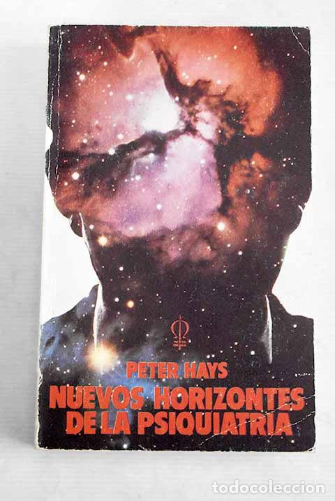 Libros: Nuevos horizontes de la psiquiatr&iacute;a.- Hays, Peter - Foto 1