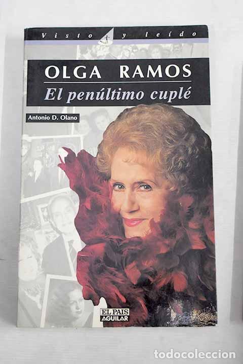Libros: Olga Ramos: el pen&uacute;ltimo cupl&eacute;.- Olano, Antonio D. - Foto 1