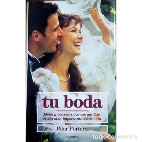 Libros: TU BODA - PILAR PORTERO - Foto 1