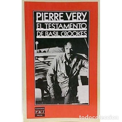 Libros: EL TESTAMENTO DE BASIL CROOKES - PIERRE VERY - Foto 1