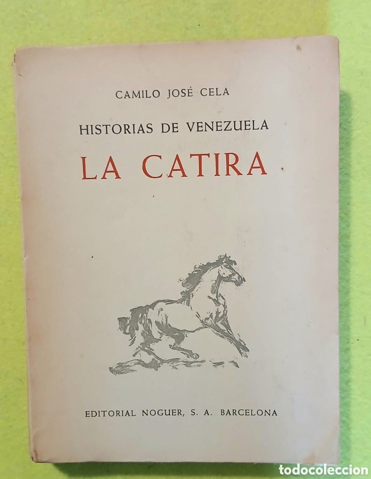 Libros: La catira, Camilo Jos&eacute; Cela - Foto 2