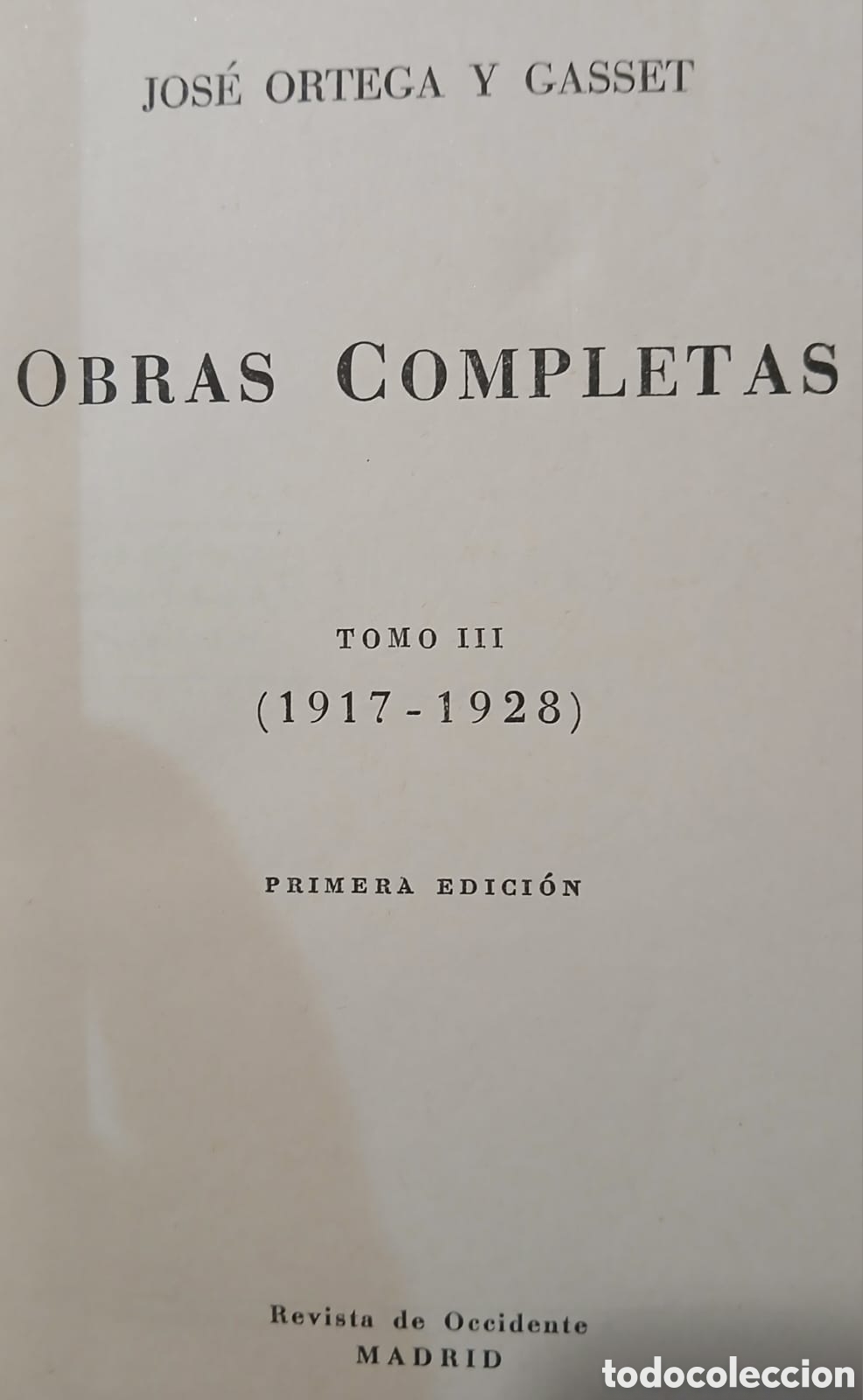 Libros: Obras completas Jos&eacute; Ortega Gasset, 1a edicion - Foto 12