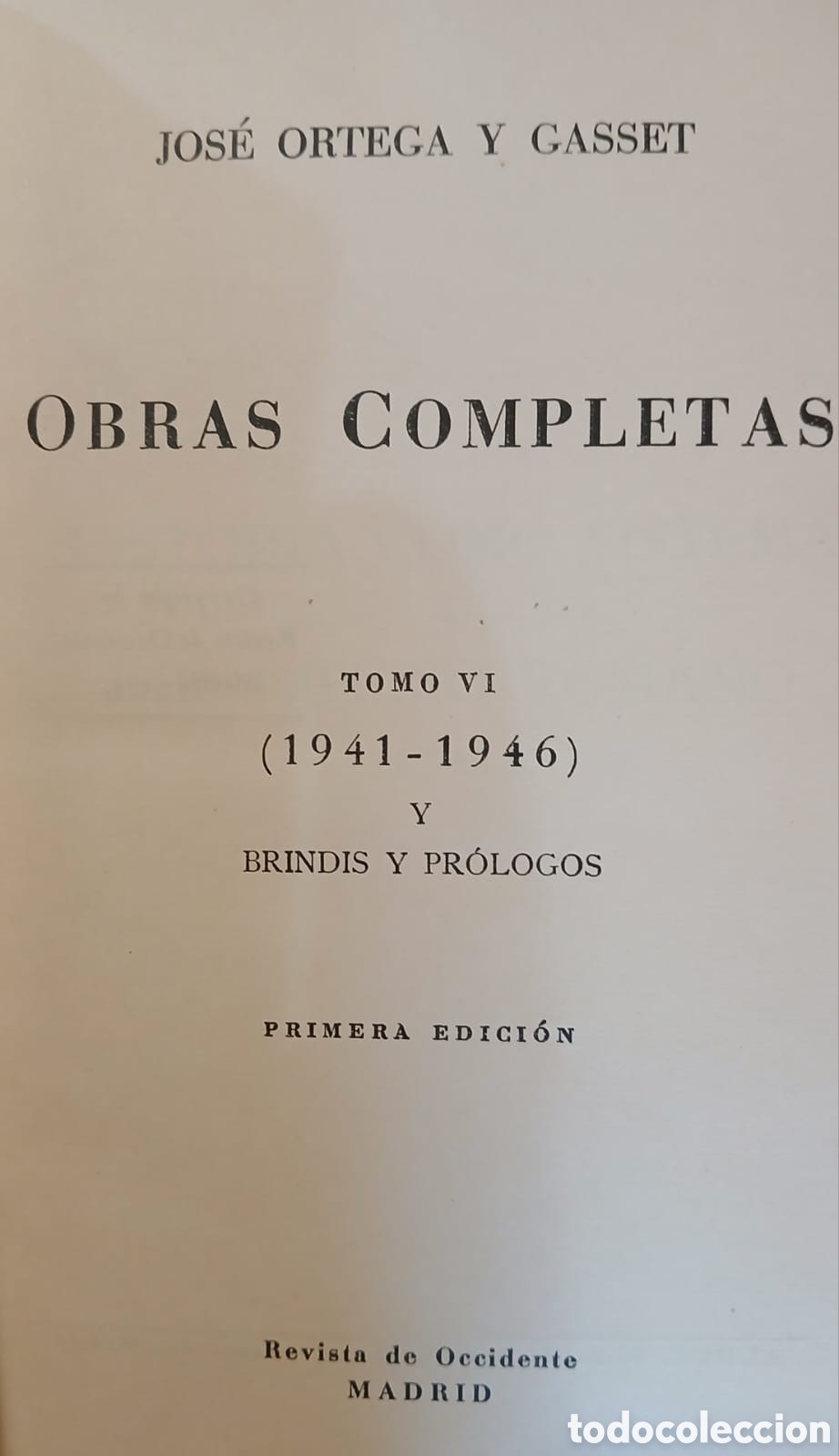 Libros: Obras completas Jos&eacute; Ortega Gasset, 1a edicion - Foto 20