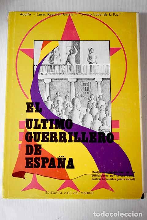 Libros: El &uacute;ltimo guerrillero de Espa&ntilde;a - Foto 1