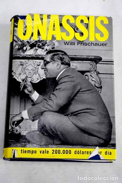 Libros: Onassis: Frischauer, Willi.- Frischauer, Willi - Foto 1