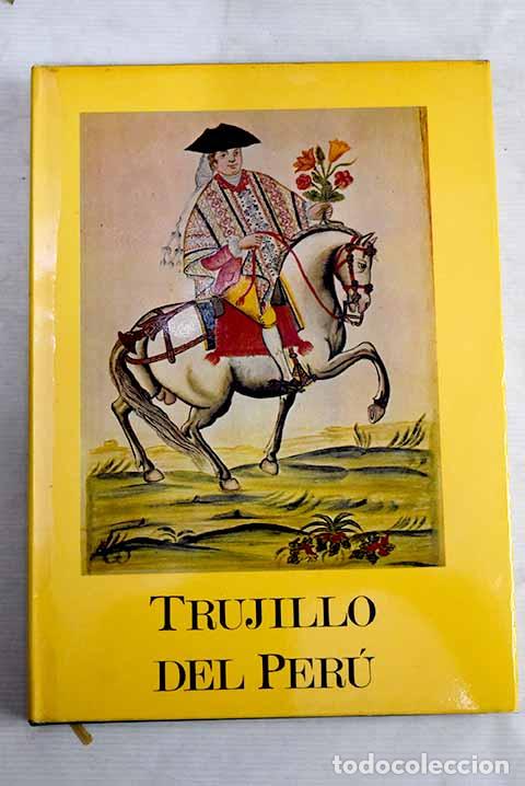 Libros: Trujillo del Per&uacute; en el siglo XVIII.- L&oacute;pez Serrano, Matilde - Foto 1