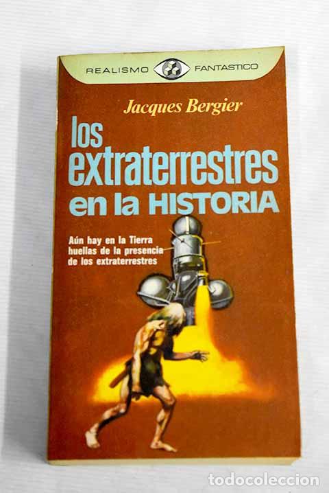 Libros: Los extraterrestres en la historia.- Bergier, Jacques - Foto 1